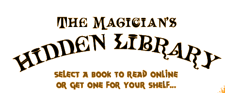 The Magician's Hidden Library: Select a book to read online or get one for your shelf