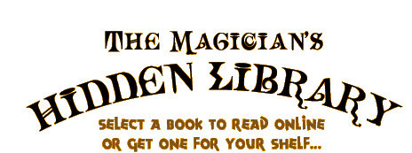 The Magician's Hidden Library: Select a book to read online or get one for your shelf