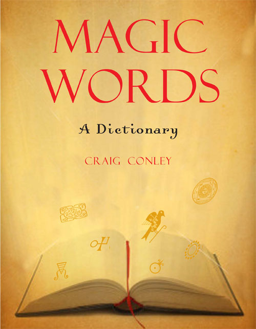 Magic Words: A Dictionary