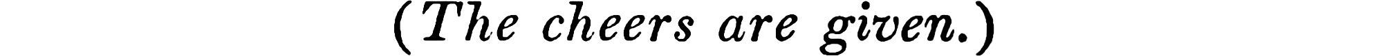 stage-direction/cheers-are-given.png