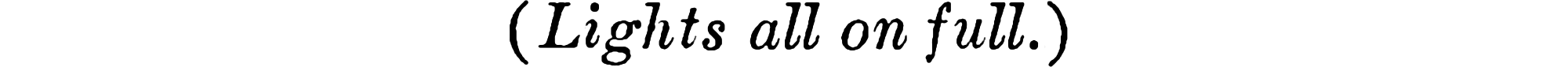 stage-direction/lights-all-on-full.png